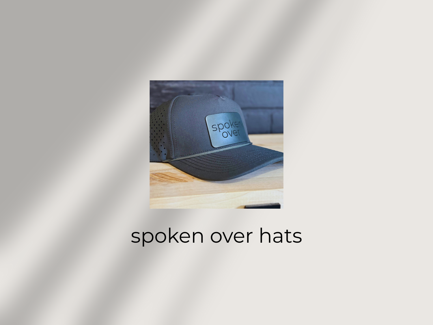 Spoken Over Hats